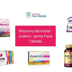 Wiele kobiet po 50. zastanawia się, jakich witamin brakuje. Na zdjęciu suplementy dla kobiet: Vita-min plus, Centrum ONA, Vitotal, Gold-Vit i Female Multiple.