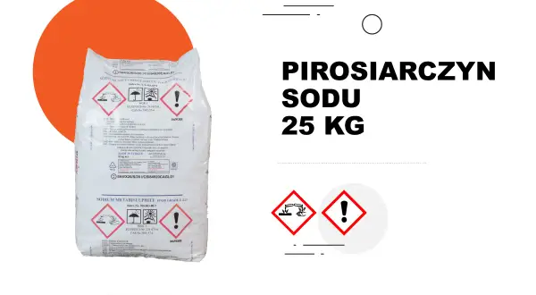 Worek z pirosiarczynem sodu 25 kg, z oznaczeniami ostrzegawczymi.