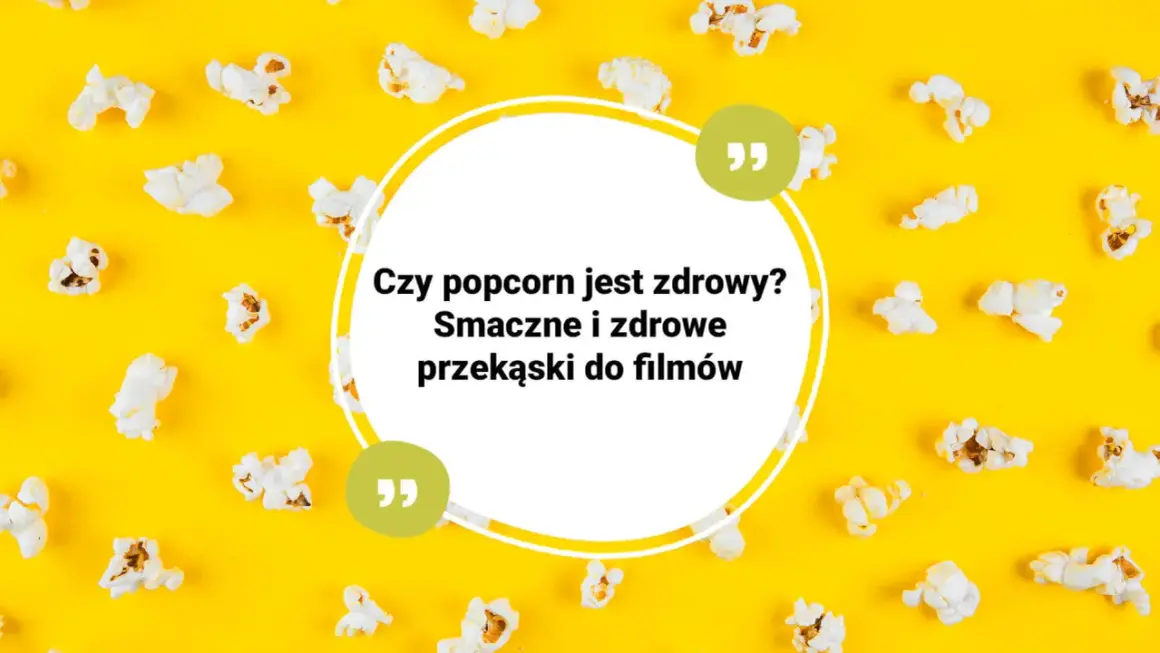 Czy popcorn jest zdrowy? Puszyste chmurki na żółtym tle zachęcają do odkrycia, czy to faktycznie zdrowa przekąska do filmów.